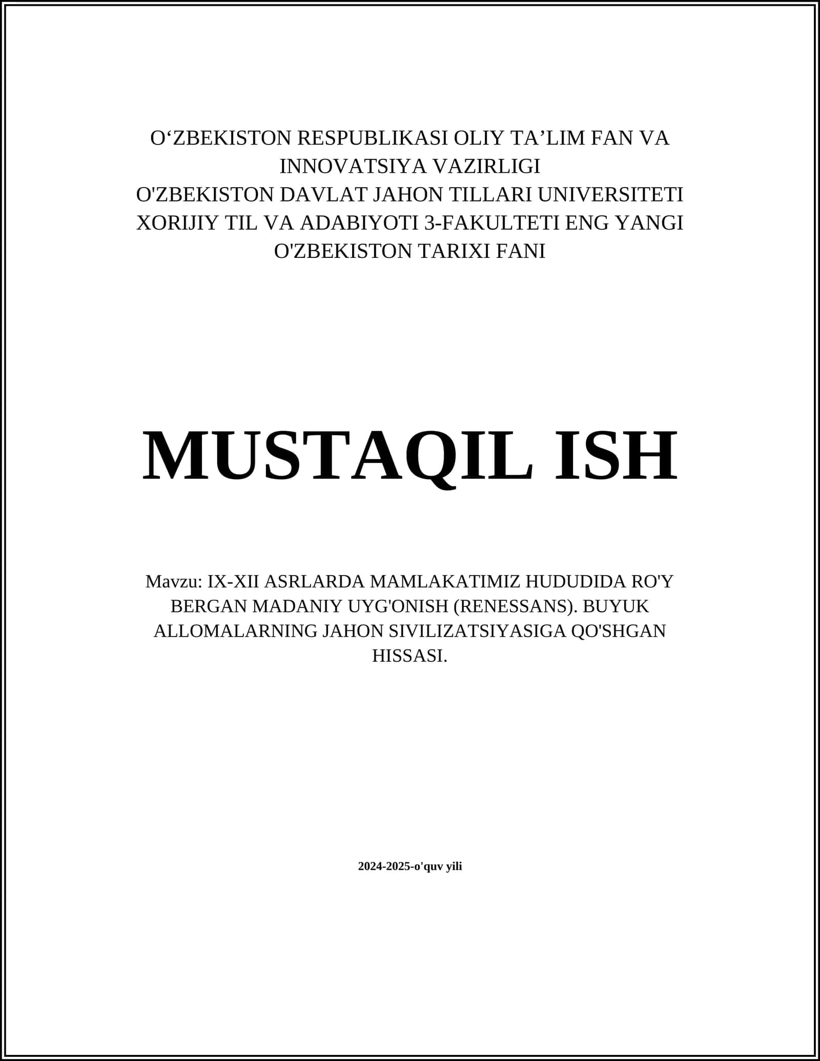 IX-XII ASRLARDA MAMLAKATIMIZ HUDUDIDA RO'Y BERGAN MADANIY UYG'ONISH (RENESSANS). BUYUK ALLOMALARNING JAHON SIVILIZATSIYASIGA QO'SHGAN HISSASI 1