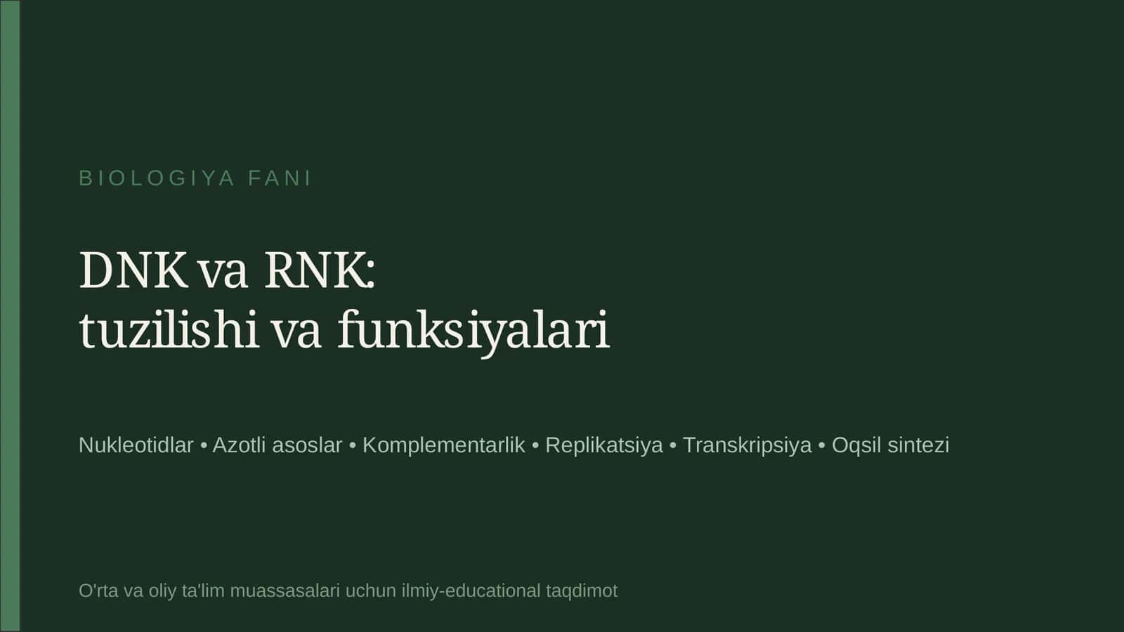 DNK va RNK: tuzilishi va funksiyalari 1