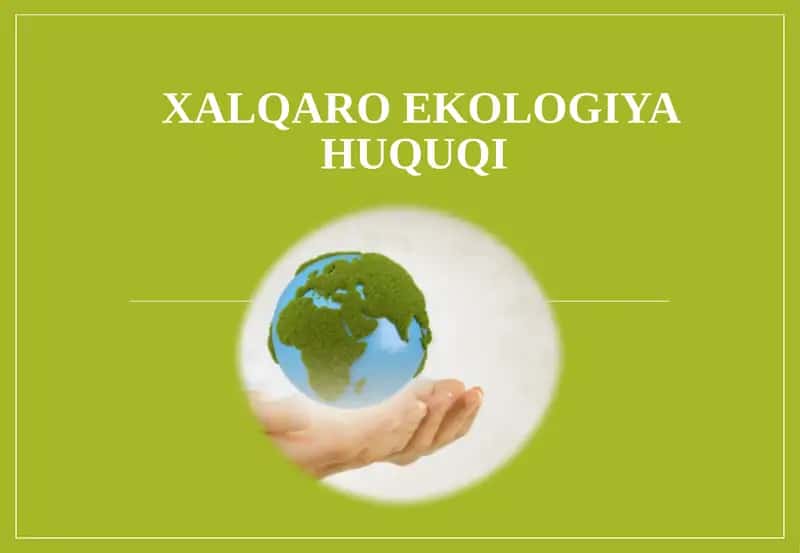 Xalqaro ekologiya huquqi 1