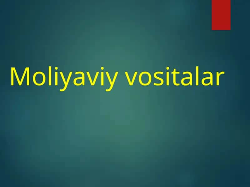 Moliyaviy Vositalar 1