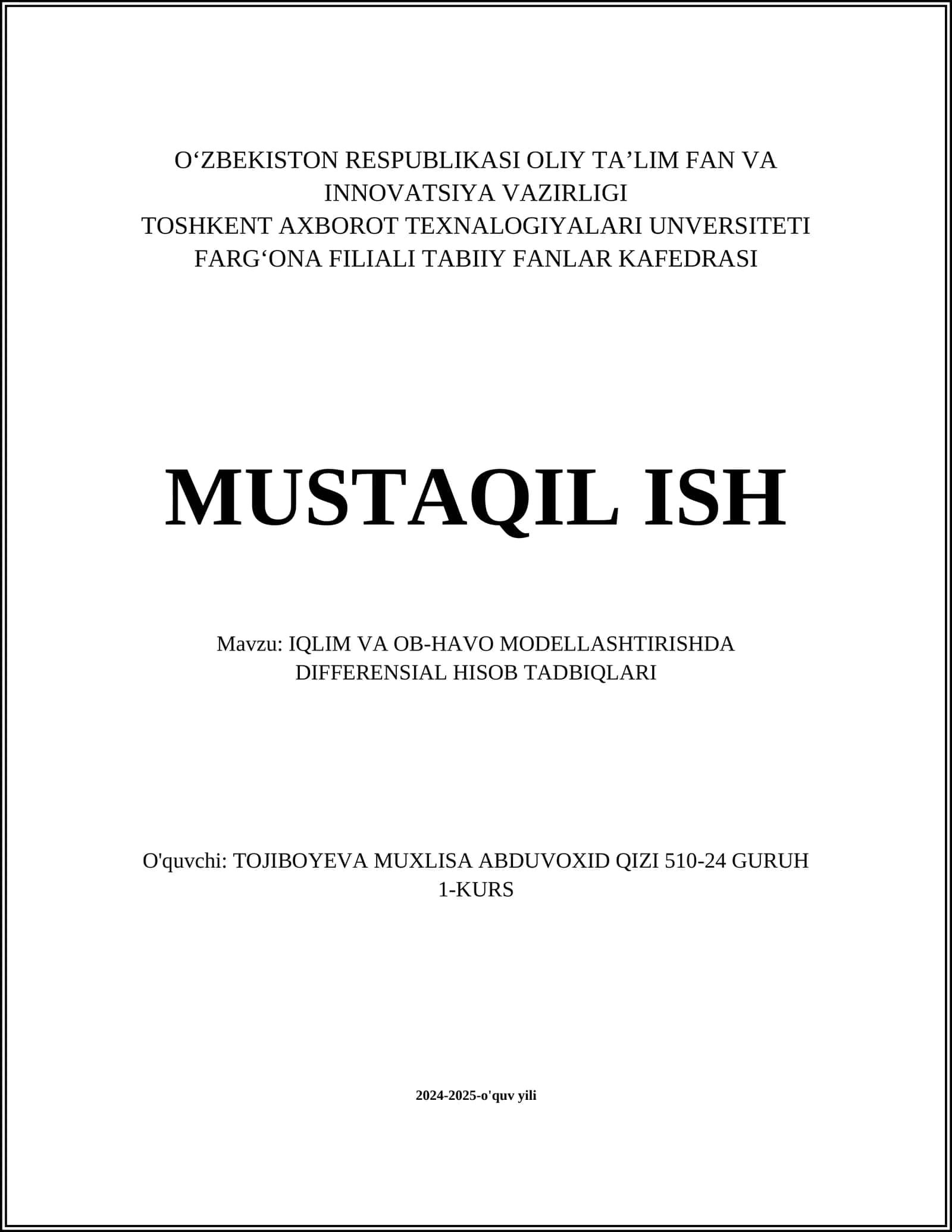 MUSTAQIL ISH Mavzu: IQLIM VA OB-HAVO MODELLASHTIRISHDA DIFFERENSIAL HISOB TADBIQLARI 1