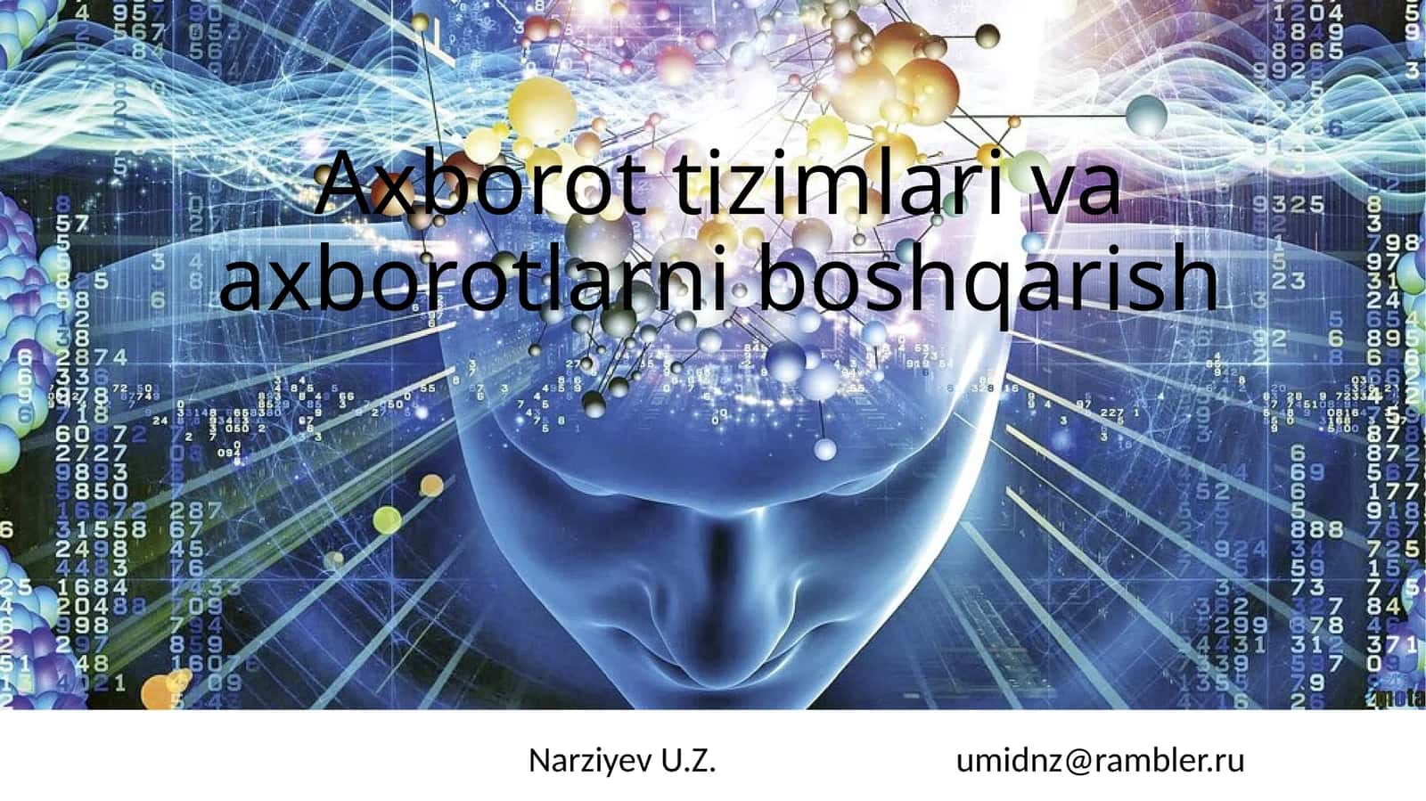 Axborot tizimlari va axborotlarni boshqarish 1