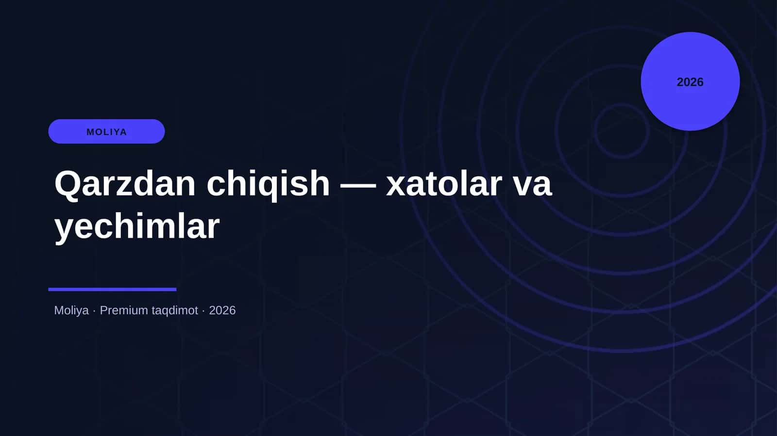 Qarzdan chiqish — xatolar va yechimlar 1