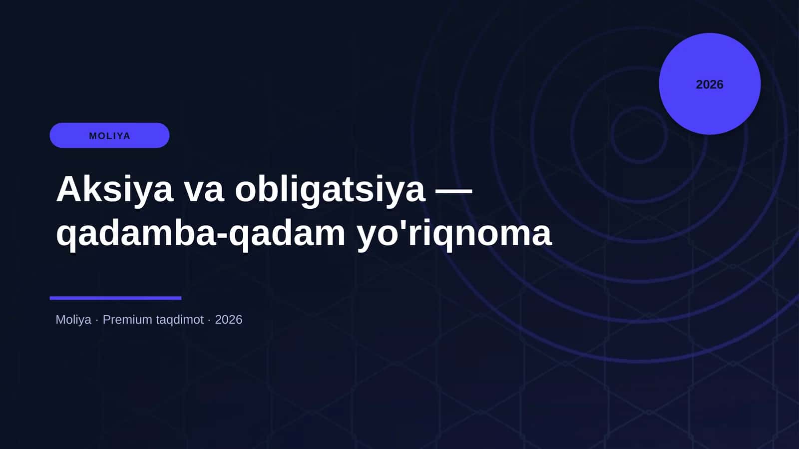 Aksiya va obligatsiya — qadamba-qadam yo'riqnoma 1