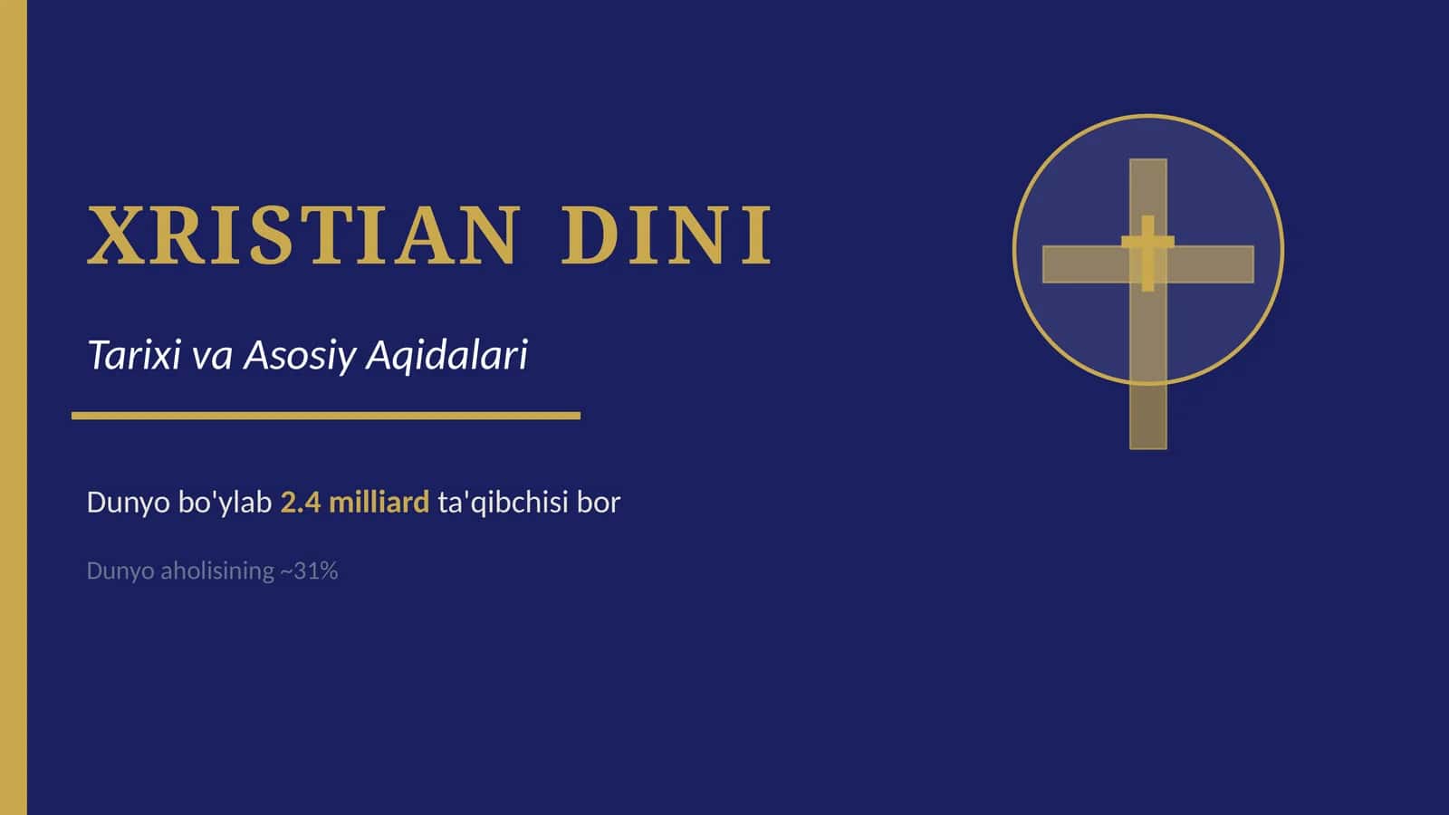 XRISTIAN DINI Tarixi va Asosiy Aqidalari 1
