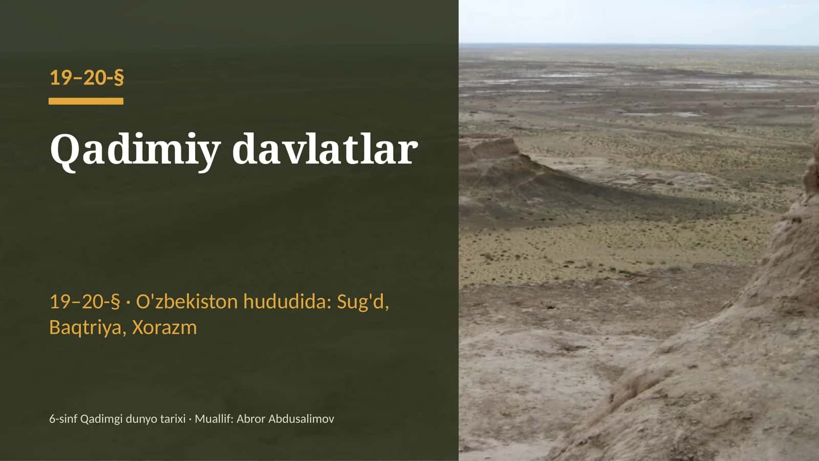 O'zbekiston hududidagi qadimiy davlatlar: Sug'd, Baqtriya, Xorazm (19–20-§, 6-sinf, 19 slayd) 1