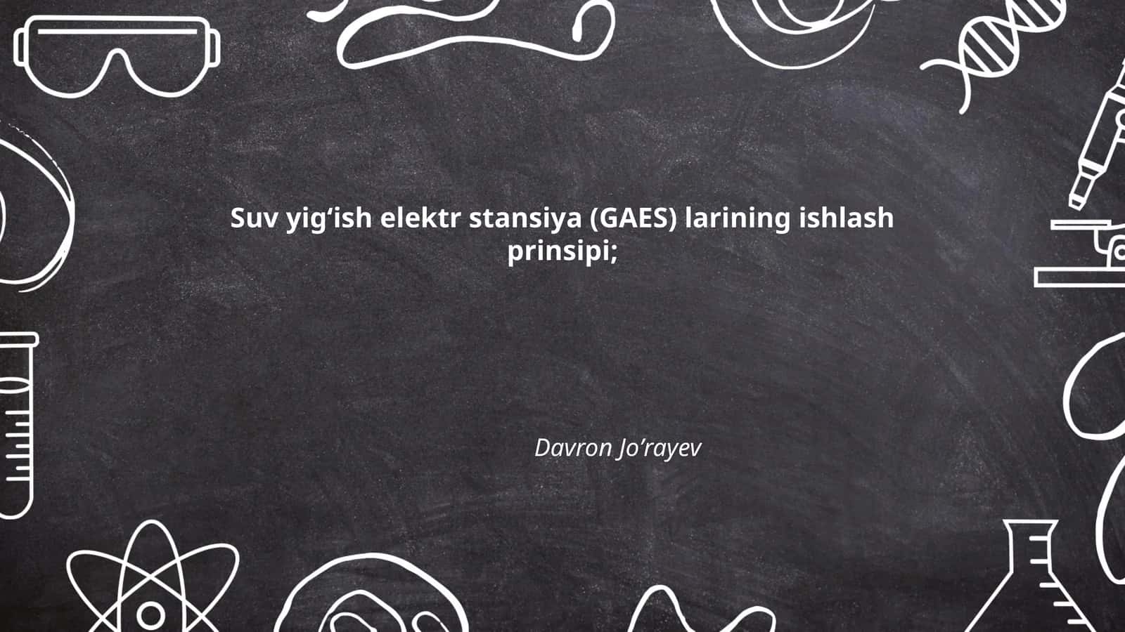 Suv yig‘ish elektr stansiya (GAES) larining ishlash prinsipi 1