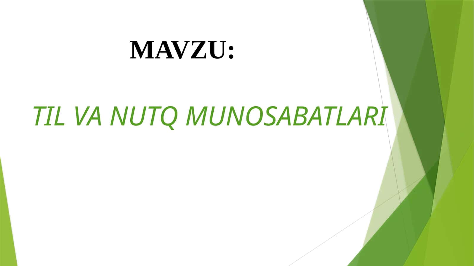 TIL VA NUTQ MUNOSABATLARI 1