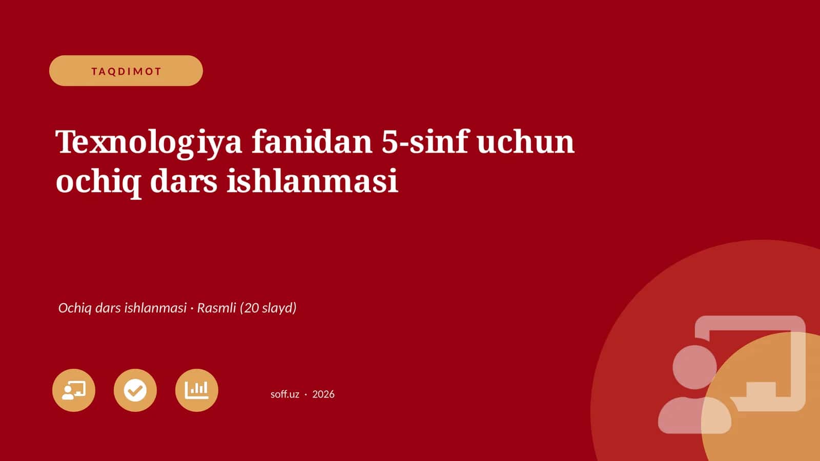 Texnologiya fanidan 5-sinf uchun ochiq dars ishlanmasi 1