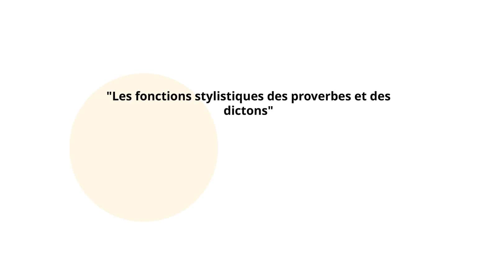 Les fonctions stylistiques des proverbes et des dictons 1