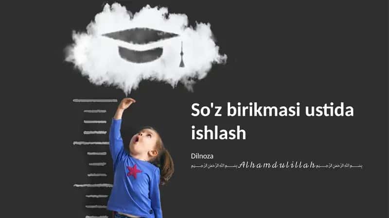 So'z birikmasi ustida ishlash 1
