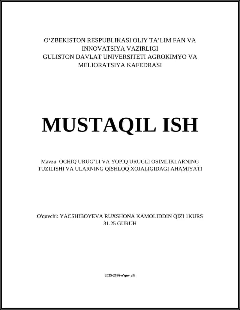 Ochiq urugʻli va yopiq urugʻli oʻsimliklarning umumiy taʼrifi 1