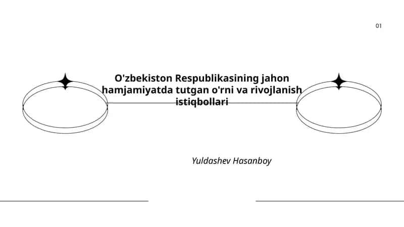 O'zbekiston Respublikasining jahon hamjamiyatda tutgan o'rni va rivojlanish istiqbollari 1