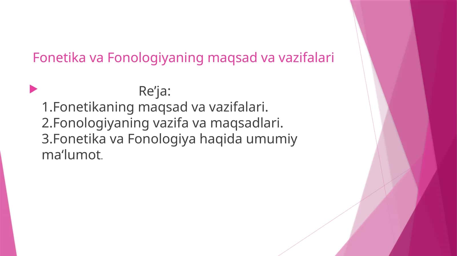 Fonetika va Fonologiyaning maqsad va vazifalari 1