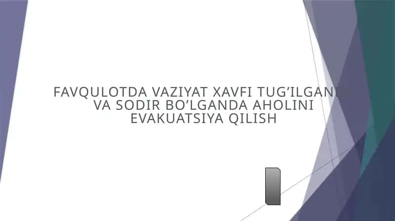 Evakuatsiya qilishning tashkilot va uslublari 1