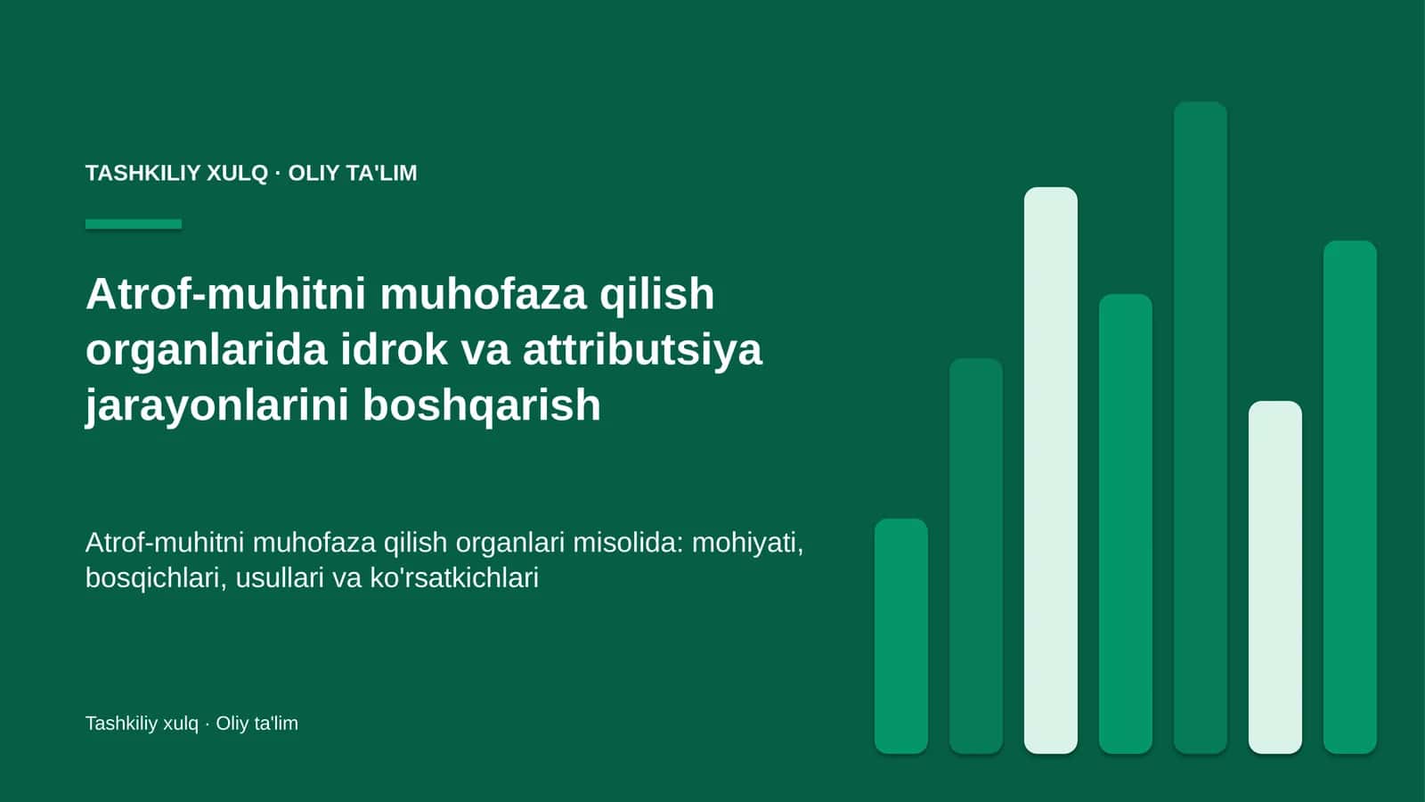 atrof muhitni muhofaza qilish organlarida idrok va attributsiya jarayonlarini boshqarish 5500 1