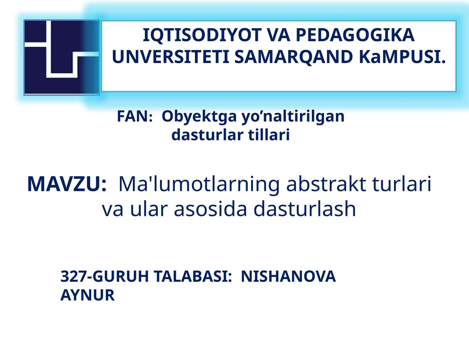 Ma'lumotlarning abstrakt turlari va ular asosida dasturlash 1