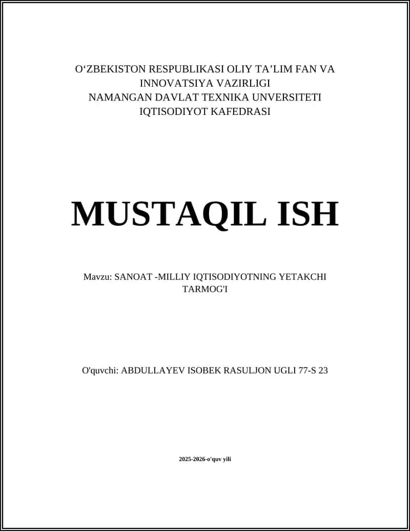 SANOAT -MILLIY IQTISODIYOTNING YETAKCHI TARMOG'I 1