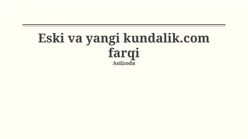 Eski va Yangi Kundalik 1