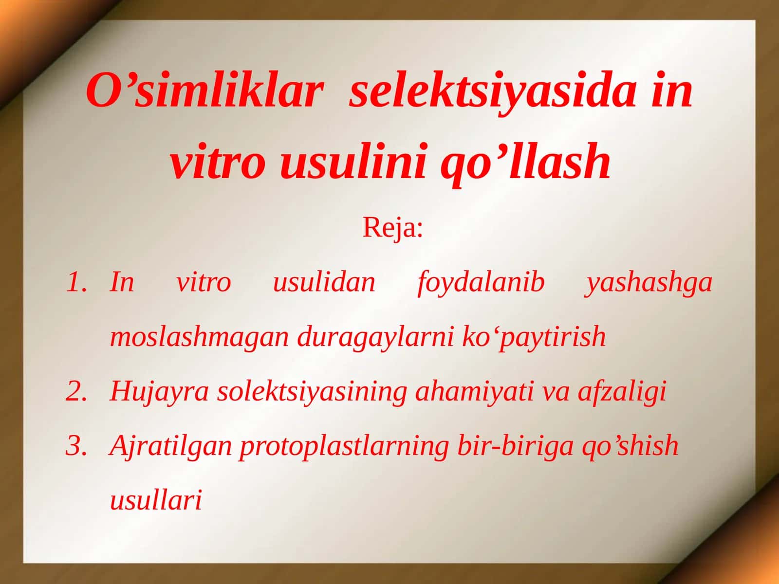 O’simliklar selektsiyasidain vitro usulini qo’llash 1