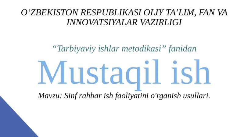 Sinf rahbar ish faoliyatini o'rganish usullari 1