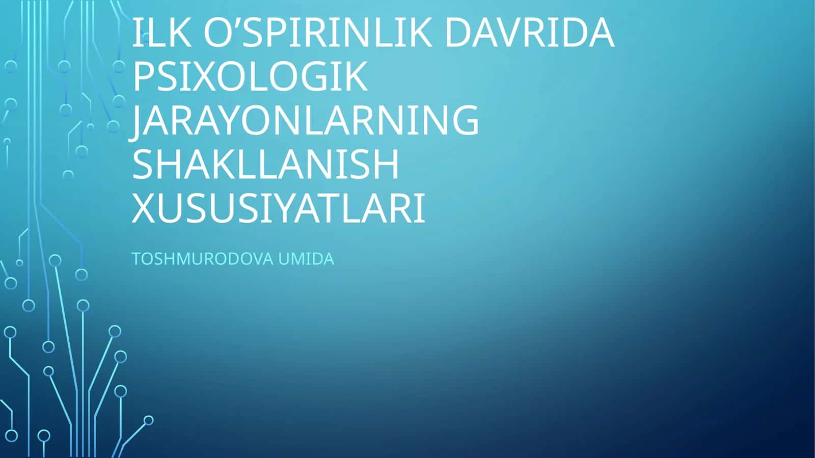 Ilko's pirinlik davri psixologik jarayonlarning shakllanish xususiyatlari 1