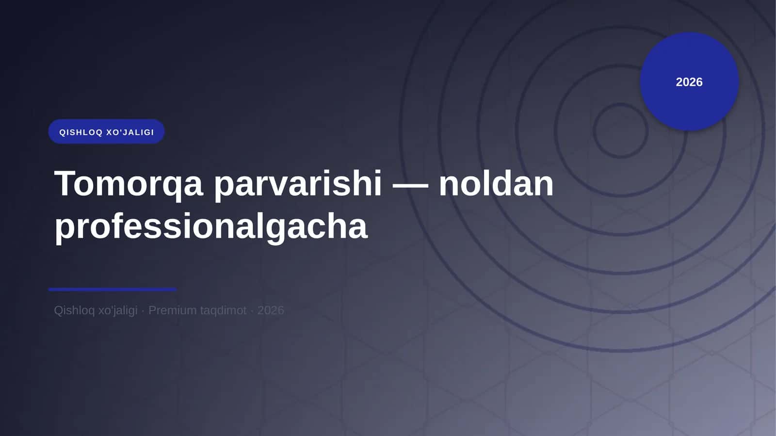 Tomorqa parvarishi - noldan professionalgacha 1