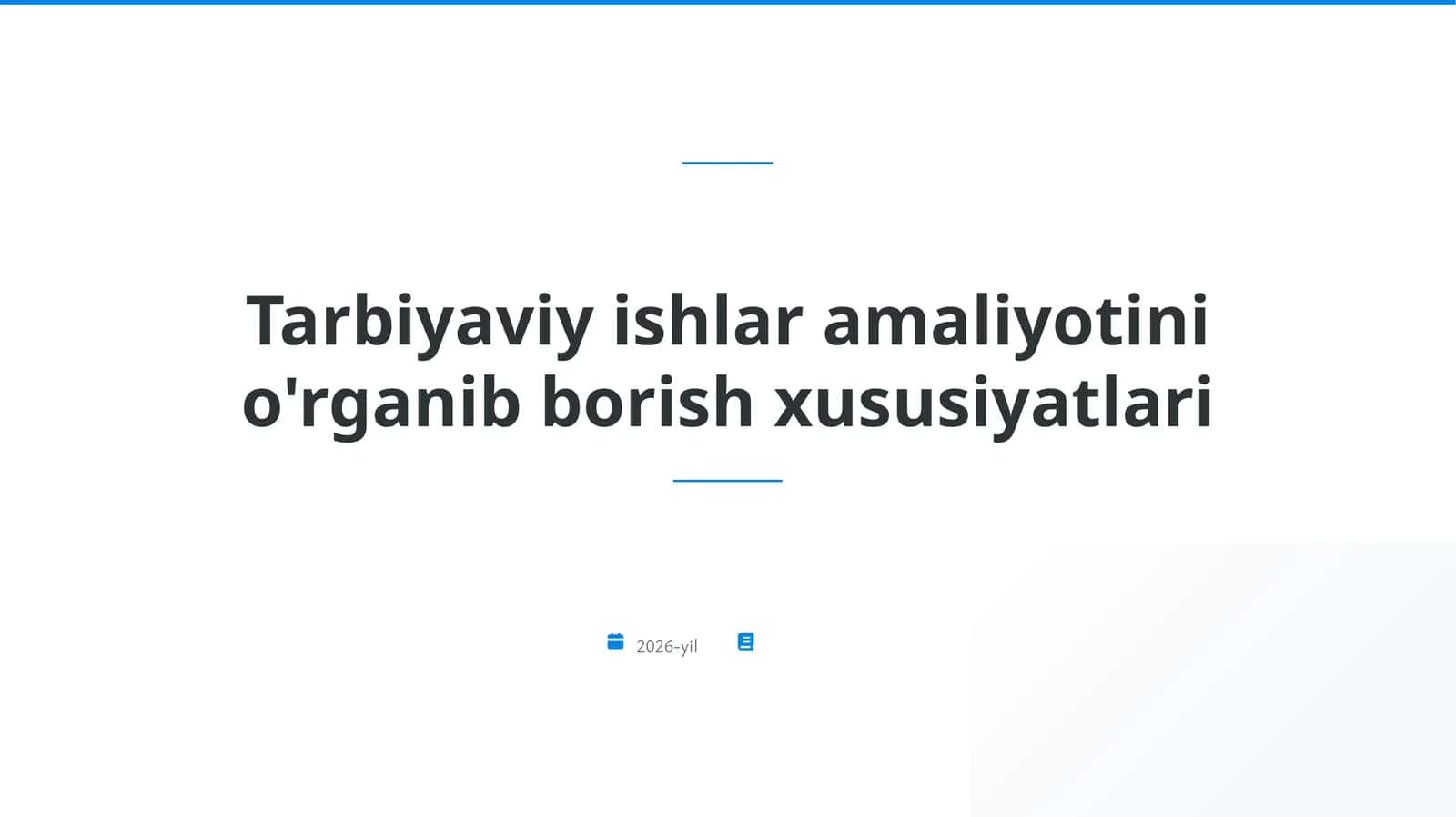 Tarbiyaviy ishlar amaliyotini o'rganish 1