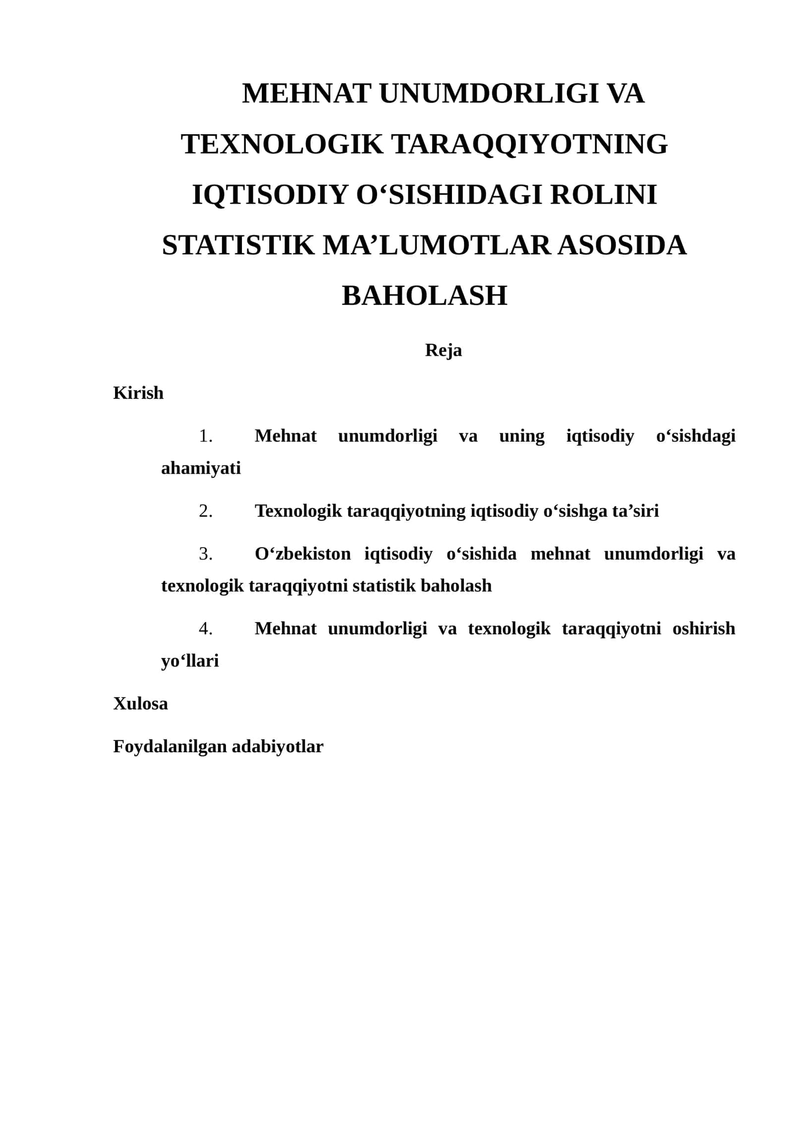 Mehnat Unumdorligi va Texnologik Taraqqiyotning Iqtisodiy O‘sishidagi Rolini Statistik Ma’lumotlar Asosida Baholash 1