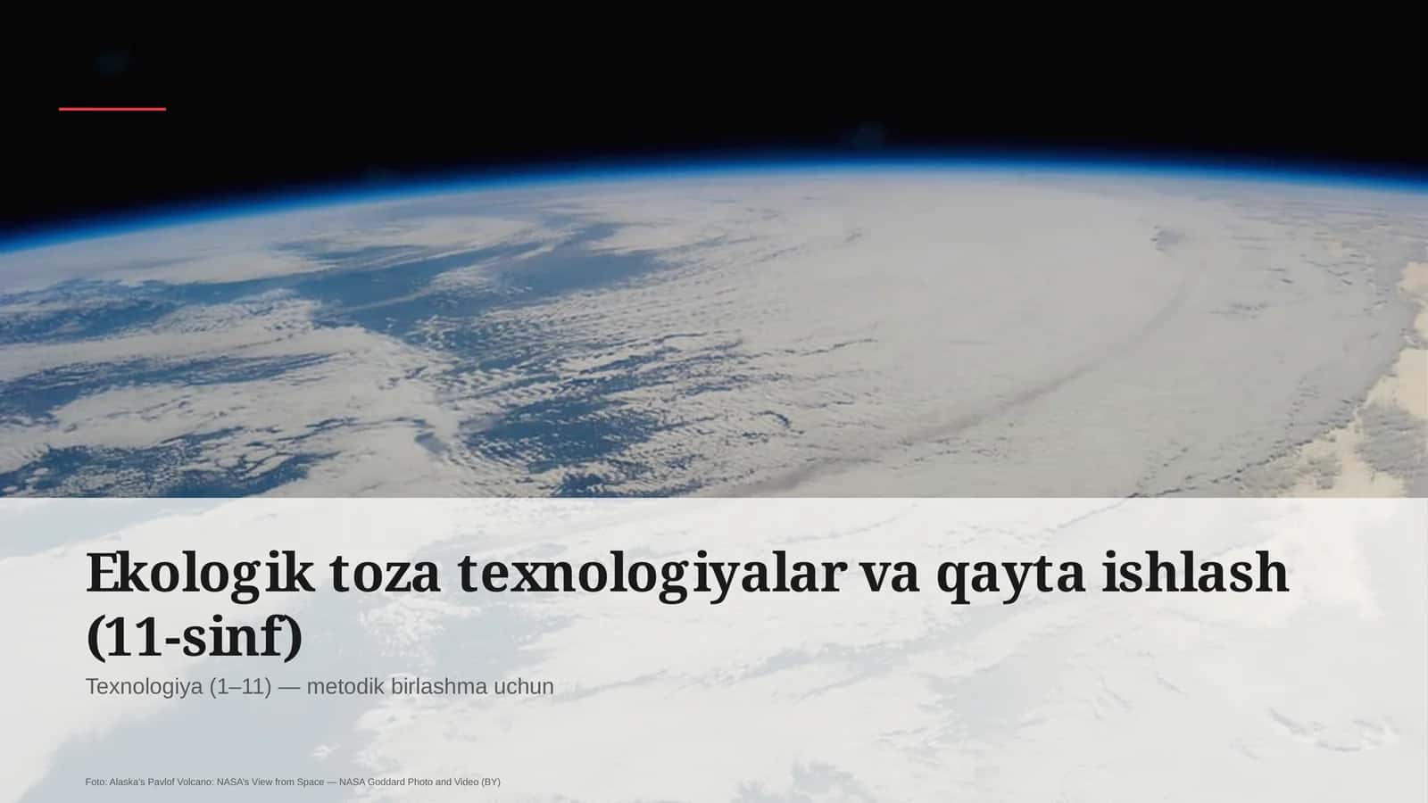 Ekologik toza texnologiyalar va qayta ishlash (11-sinf) 1