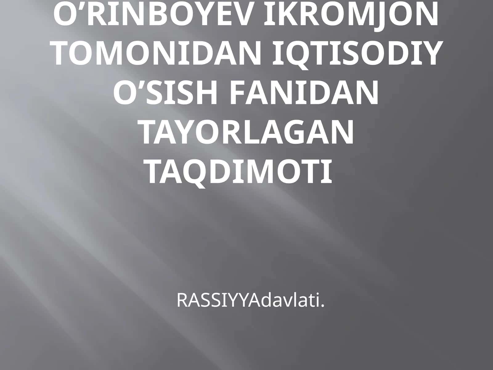 O’RINBOYEV IKROMJON 1
