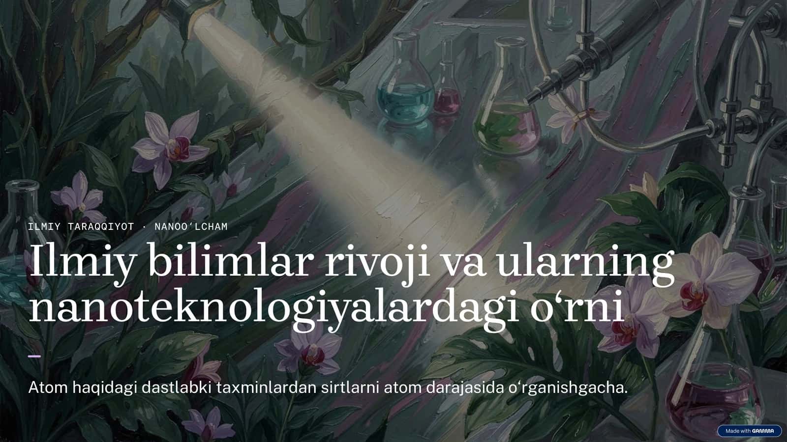 Ilmiy-bilimlar-rivoji-va-ularning-nanoteknologiyalardagi-orni 1