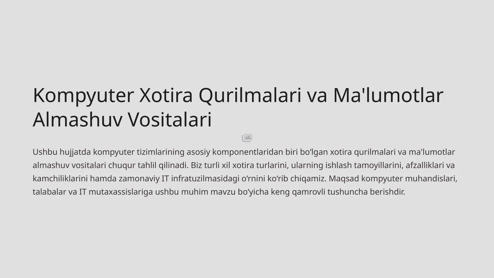 Kompyuter Xotira Qurilmalari va Ma'lumotlar Almashuv Vositalari 1