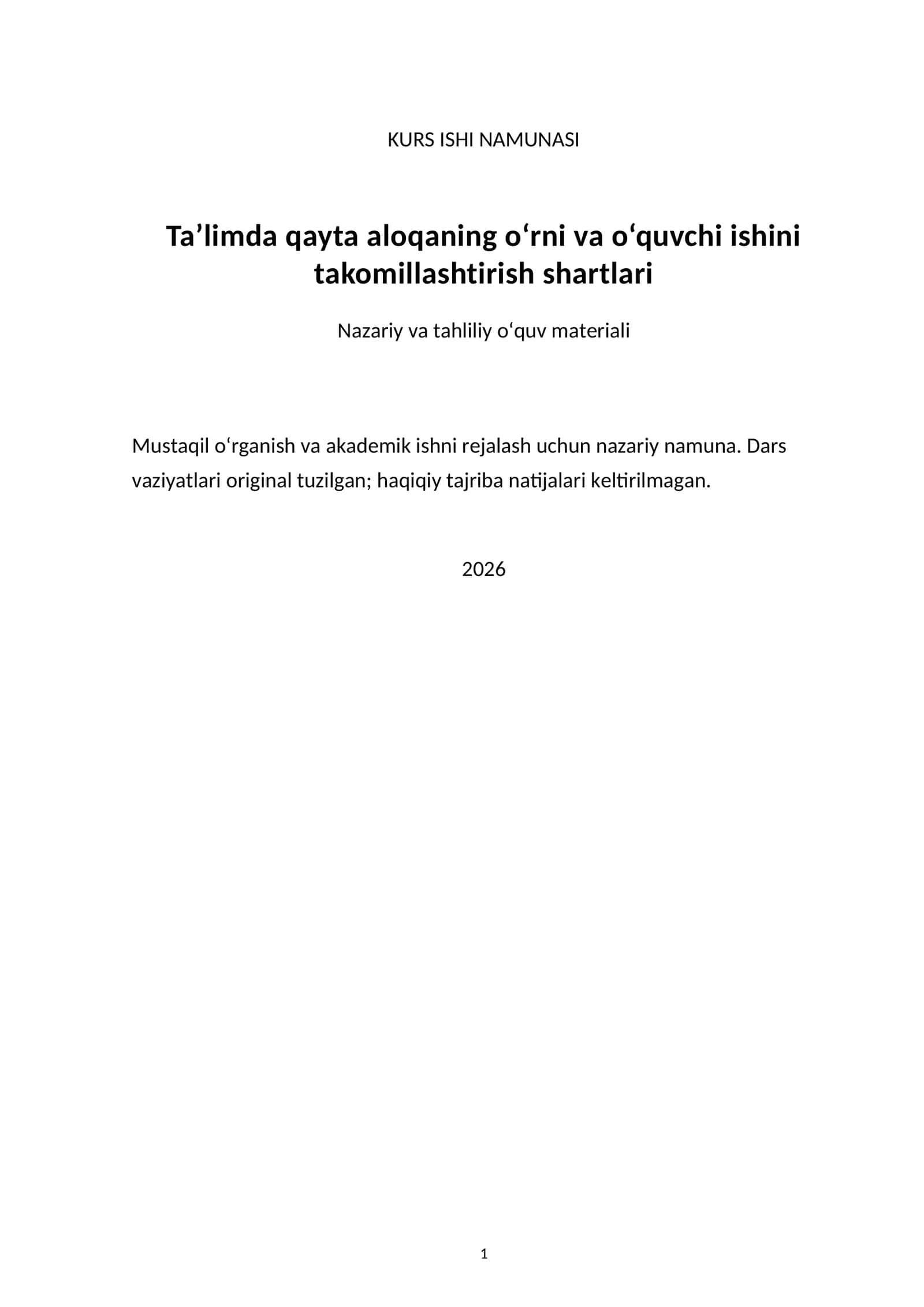 Ta’limda qayta aloqaning o‘rni va o‘quvchi ishini takomillashtirish shartlari — kurs ishi namunasi 1