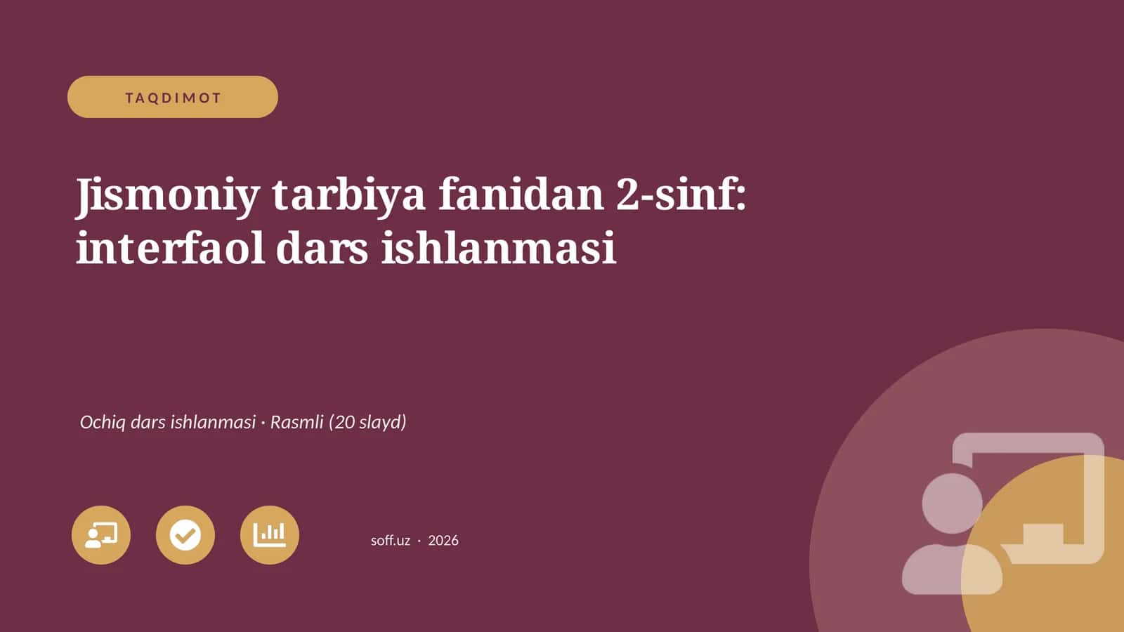 Jismoniy tarbiya fanidan 2-sinf: interfaol dars ishlanmasi 1