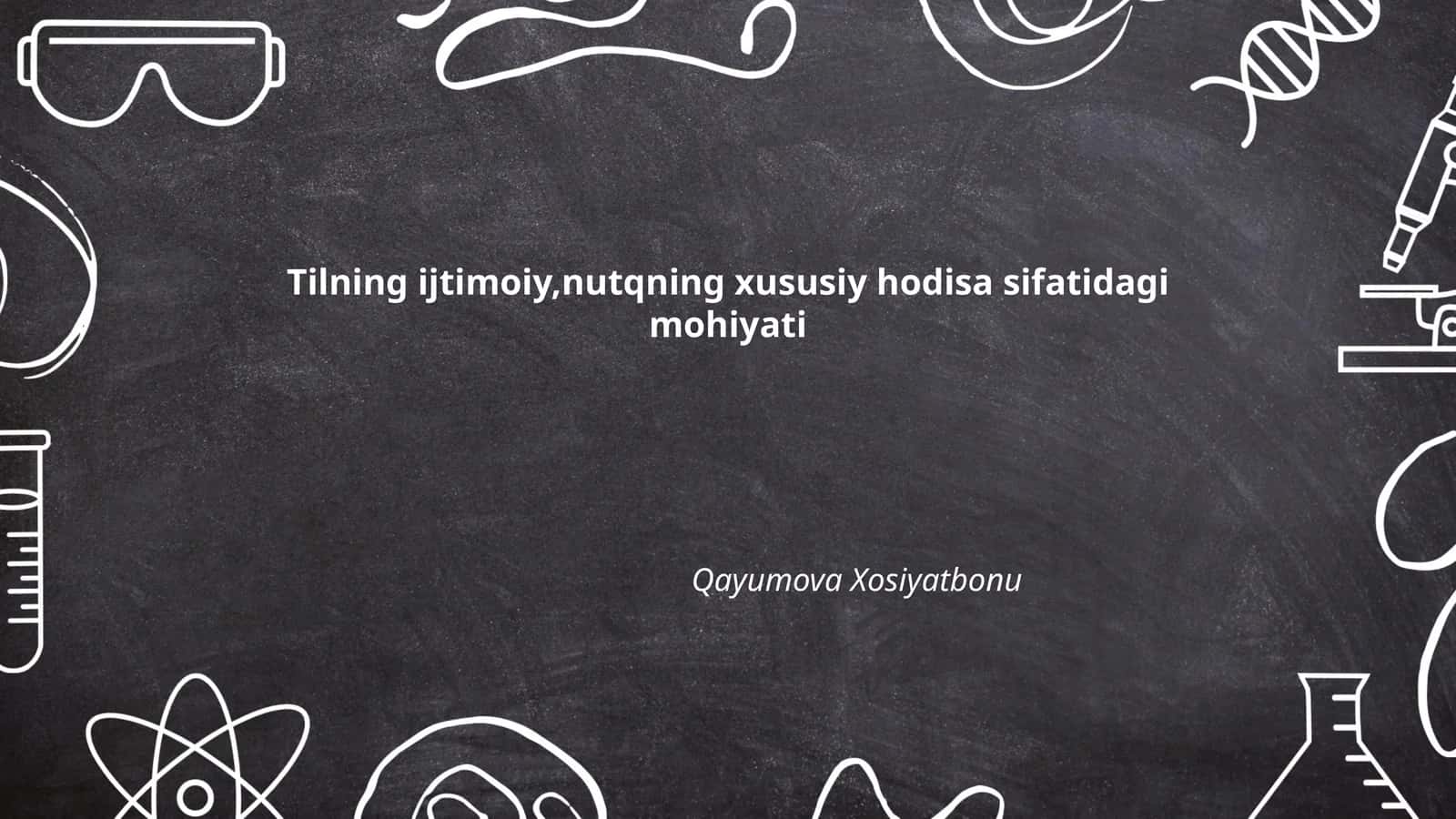 Tilning ijtimoiy,nutqning xususiy hodisa sifatidagi mohiyati 1