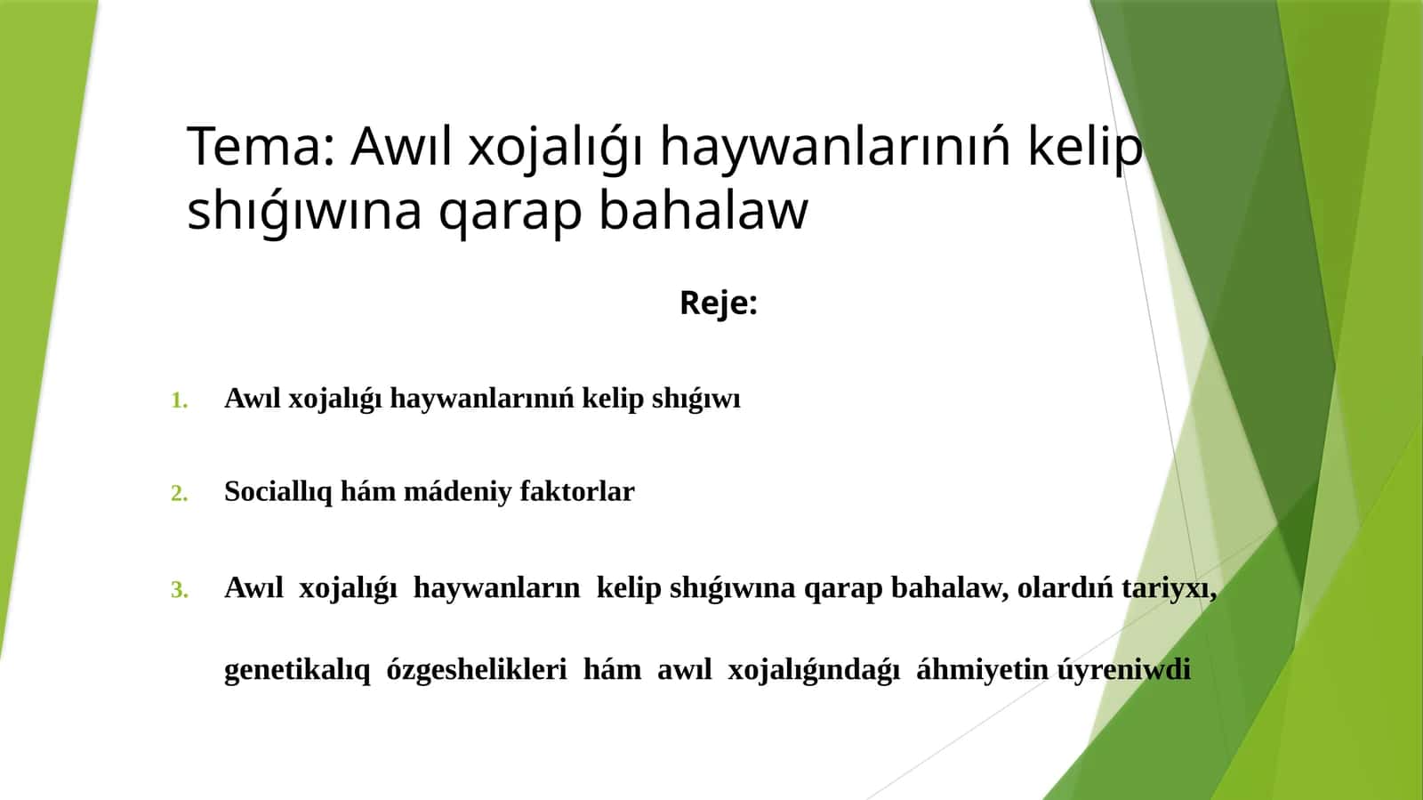 Awılxojalıǵı haywanlarınıń kelipshıǵıwına qarap bahalaw 1