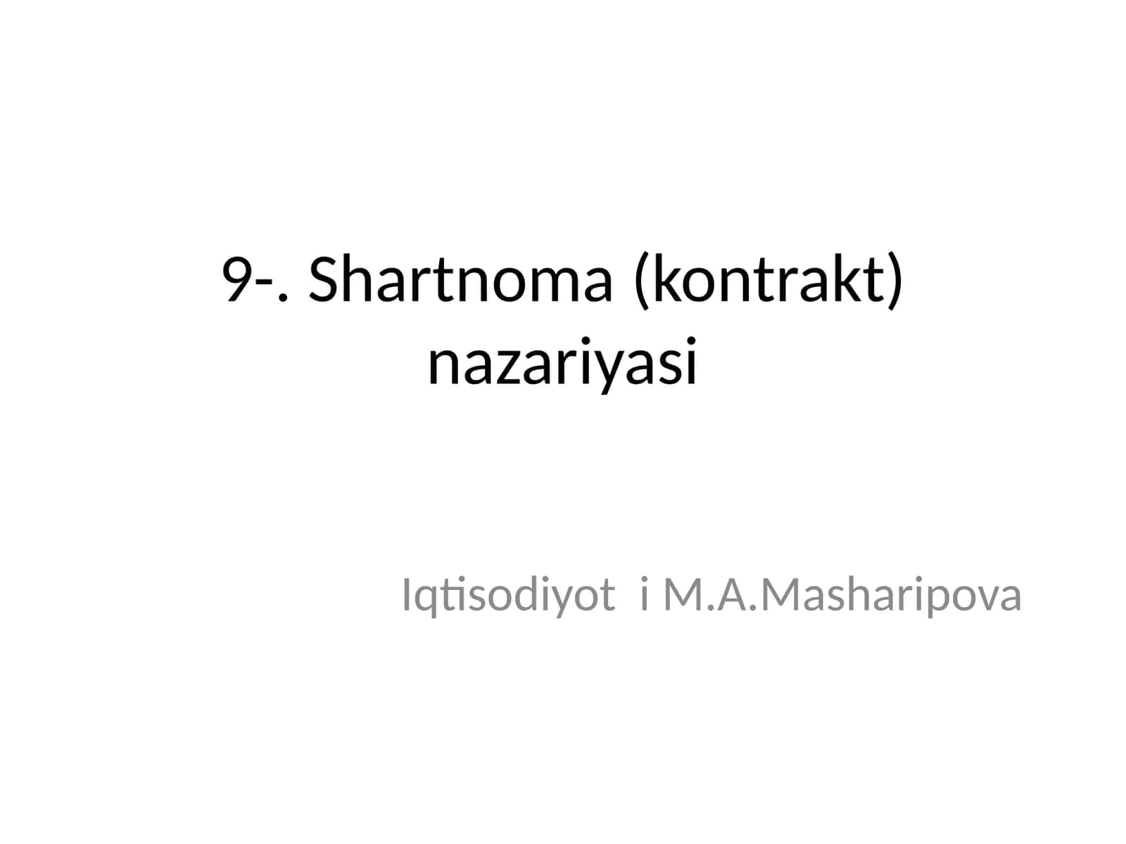 Shartnоma (kontrakt) nazariyasi 1