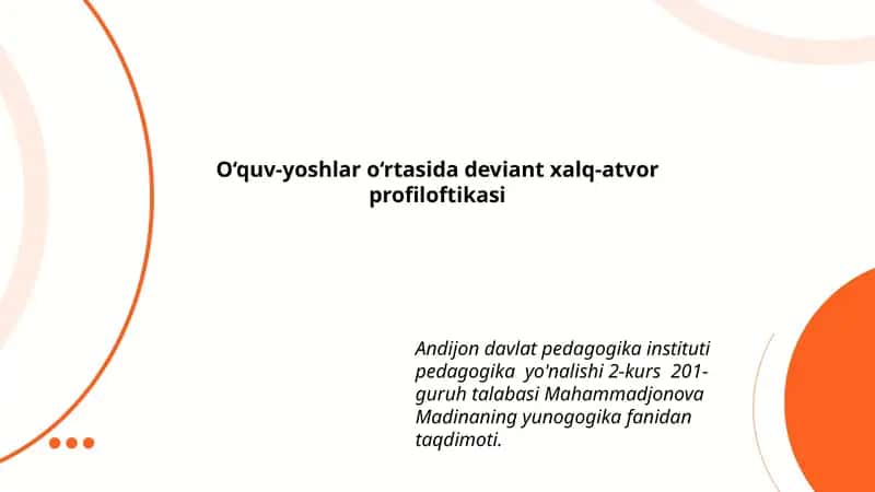 O‘quv-yoshlar o‘rtasida deviant xalq-atvor profiloftikasi 1
