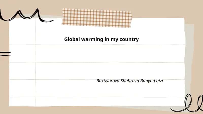 Global warming in my country 1