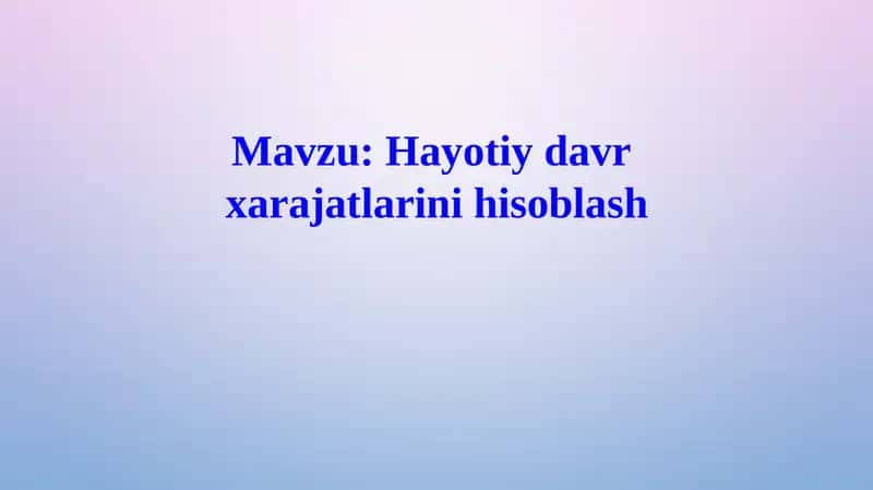 Hayotiy Davr Xarajatlari 1