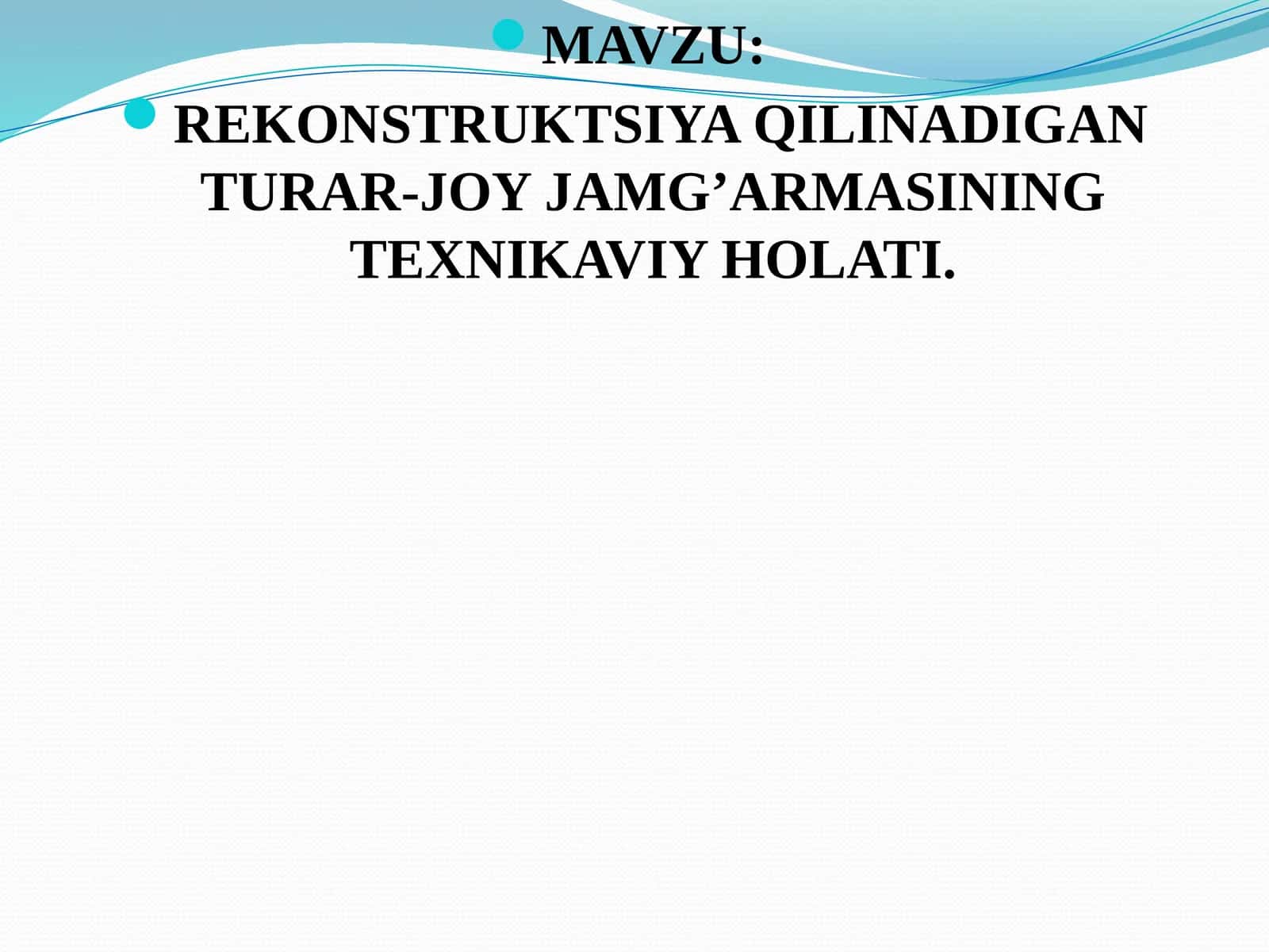 REKONSTRUKTSIYA QILINADIGAN TURAR-JOY JAMG’ARMASINING TEXNIKAVIY HOLATI 1