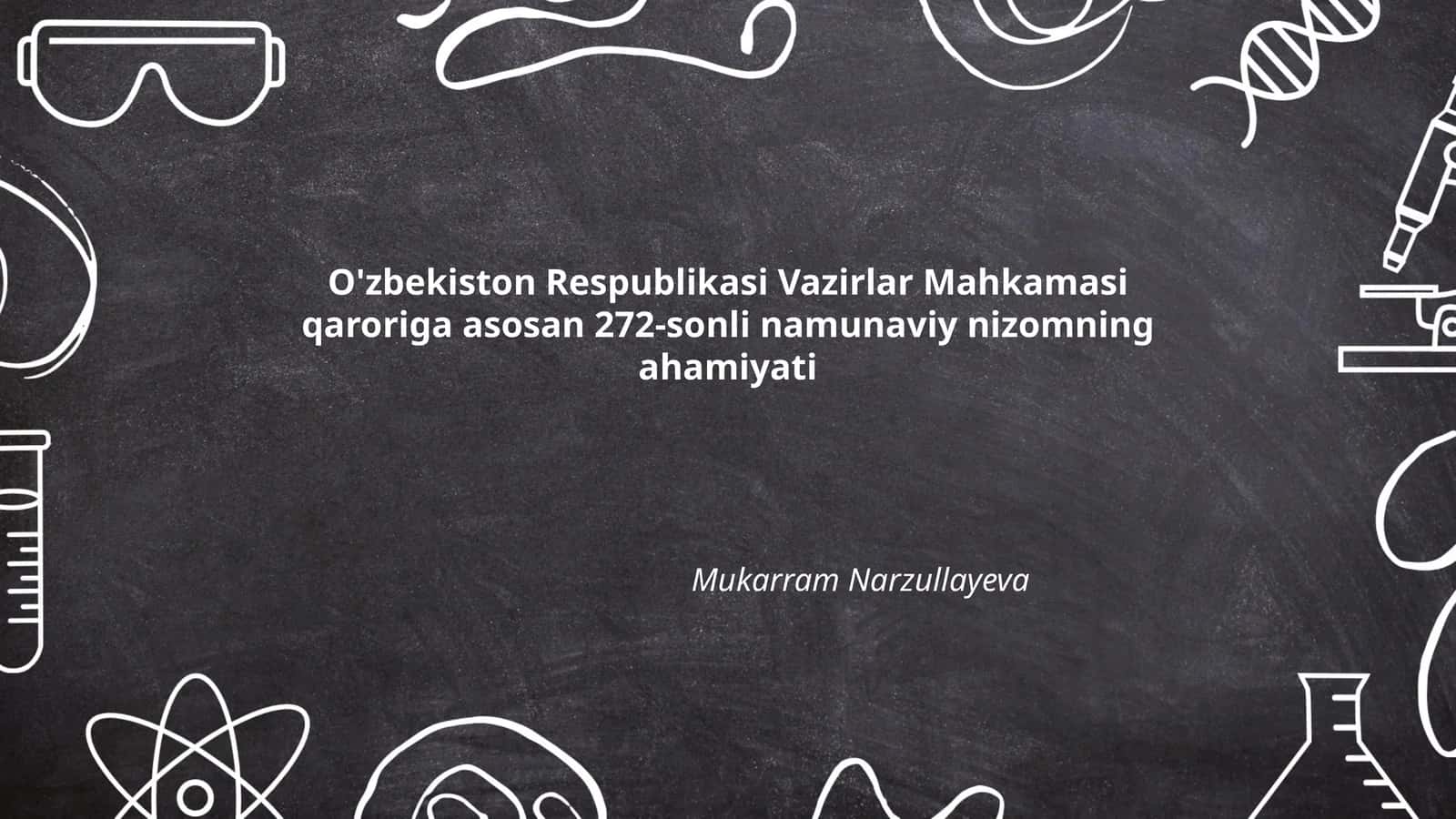 272-sonli namunaviy nizomning ahamiyati 1