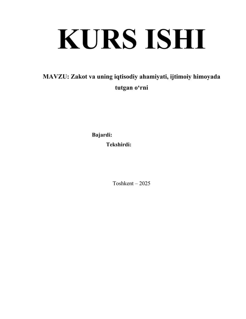 Zakot va uning iqtisodiy ahamiyati, ijtimoiy himoyada tutgan o‘rni(kurs ishi). 1