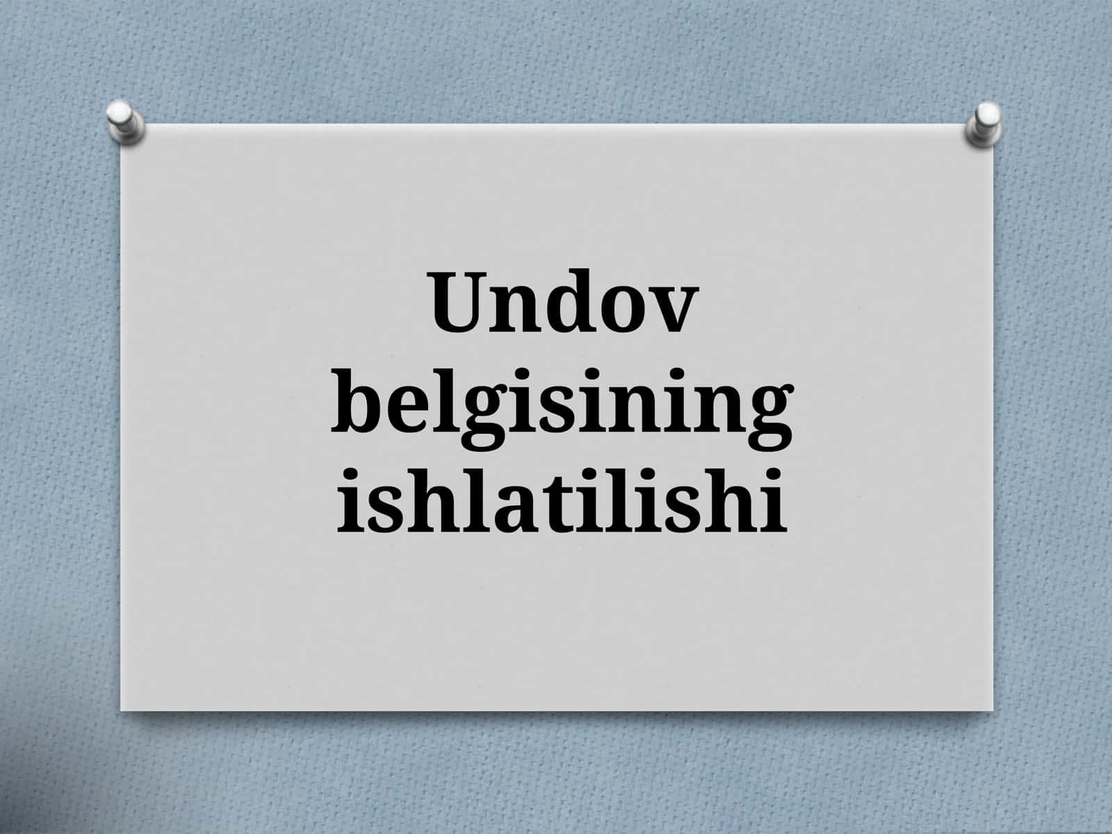 5-sinf. Undov belgisining ishlatilishi 1