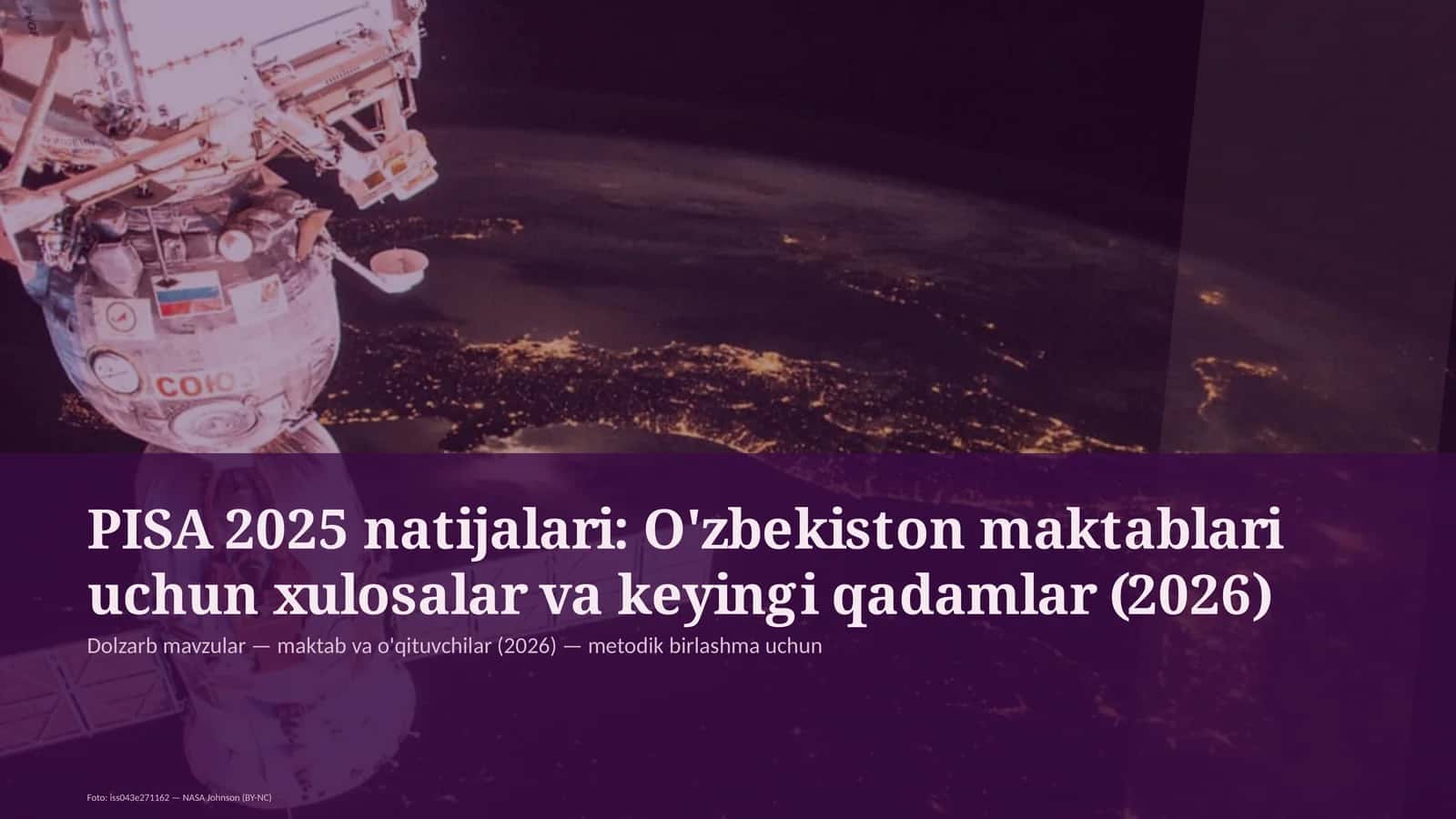 PISA 2025 natijalari: O'zbekiston maktablari uchun xulosalar va keyingi qadamlar (2026) 1