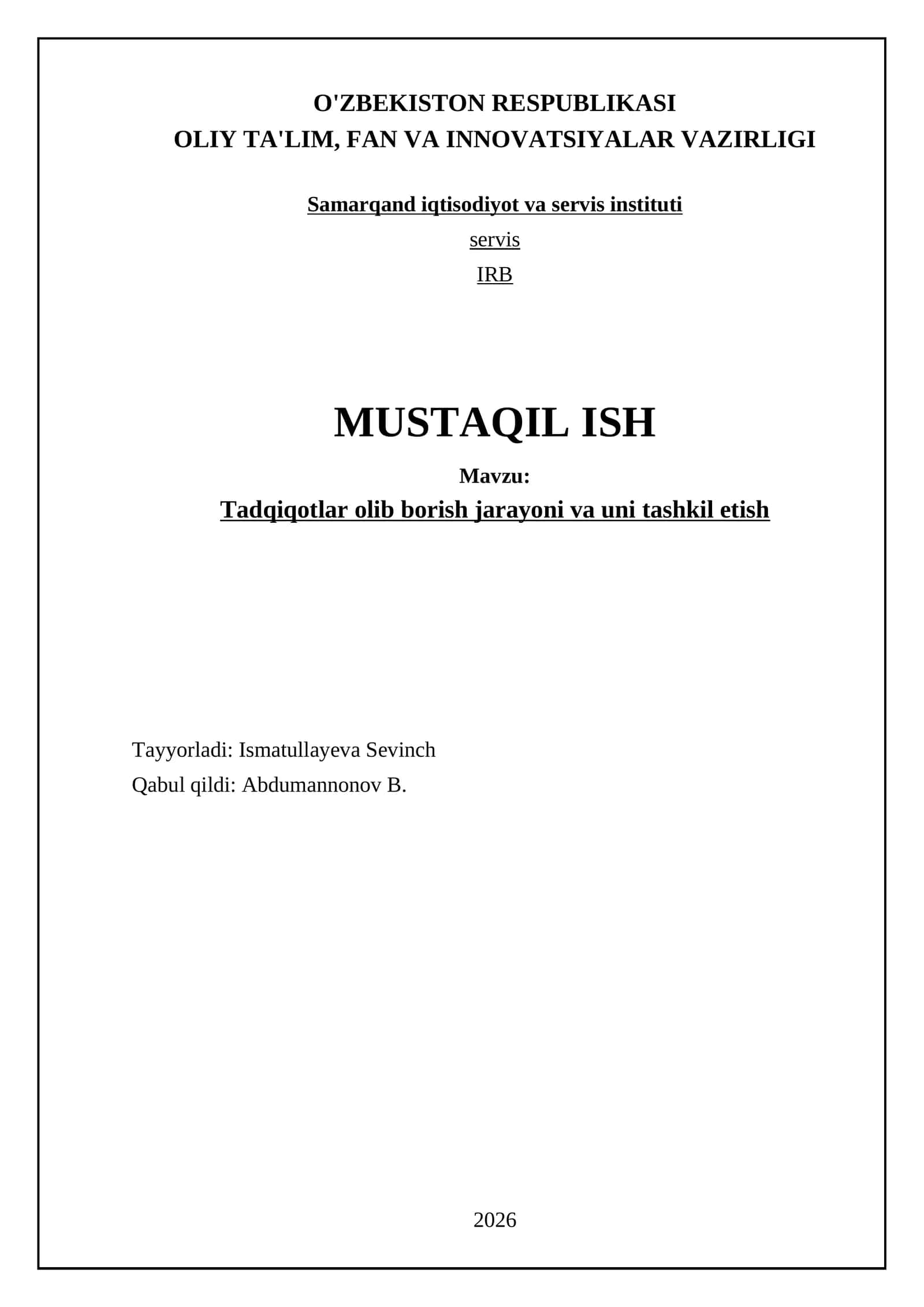 Tadqiqotlar olib borish jarayoni va uni tashkil etish 1