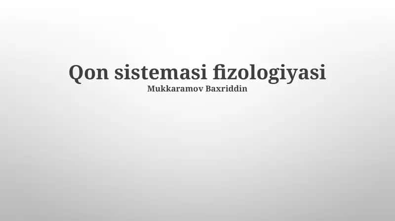 Qon sistemasi fizologiyasi 1