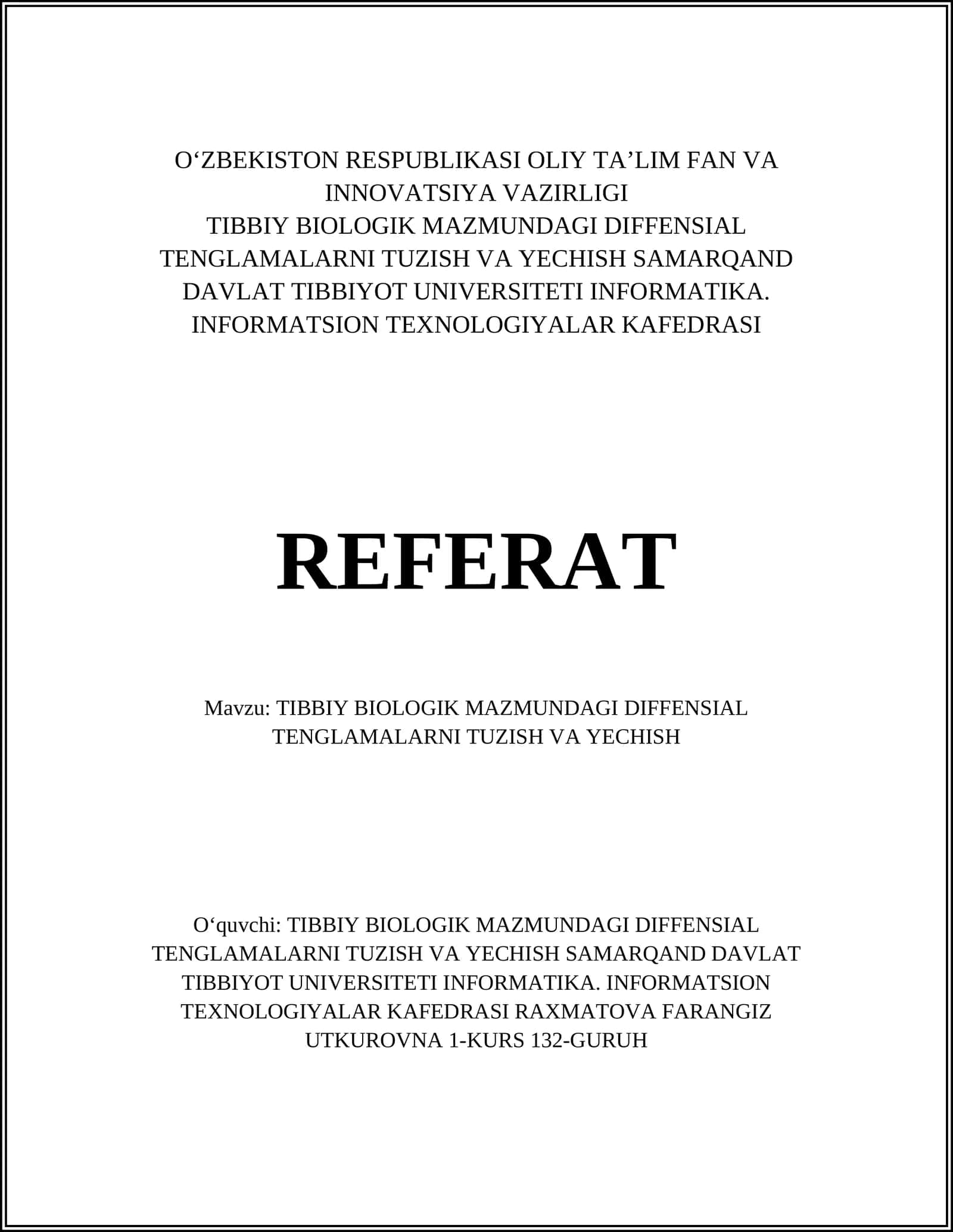 TIBBIY BIOLOGIK MAZMUNDAGI DIFFENSIAL TENGLAMALARNI TUZISH VA YECHISH 1