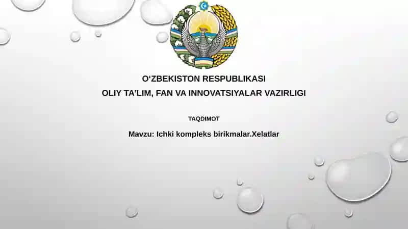Ichki kompleks birikmalar.Xelatlar 1
